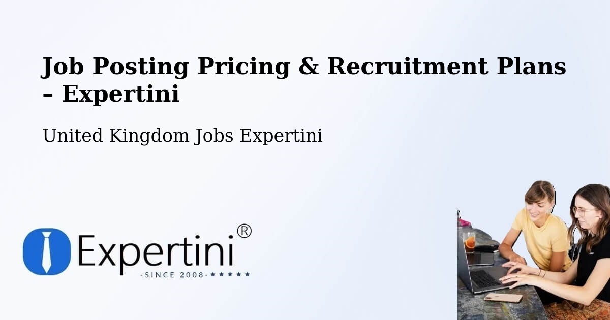 Job Posting Pricing & Recruitment Plans – Keele - Keele, United Kingdom Jobs Expertini